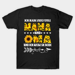 ICH HABE ZWEI TITEL UND OMA T-Shirt